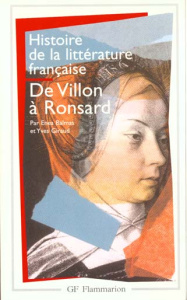 Histoire de la littérature française. De Villon à Ronsard - Balmas Enea ; Giraud Yves
