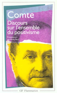 Discours sur l'ensemble du positivisme - Comte Auguste