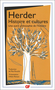 Histoire et cultures. Une autre philosophie de l'histoire.Idées pour la philosophie de l'histoire d - Herder Johann Gottfried ; Rouché Max