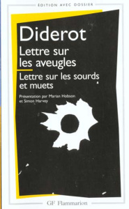 Lettre sur les aveugles à l'usage de ceux qui voient. suivi de Lettre sur les sourds et muets à l'us - Diderot Denis