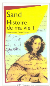 Histoire de ma vie. Tome 1 - Sand George