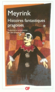 Histoires fantastiques pragoises - Meyrink Gustav ; Pollet Jean-Jacques