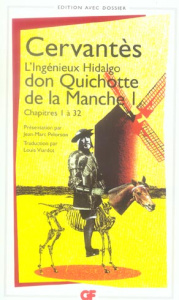 L'Ingénieux Hidalgo don Quichotte de la Manche. Tome 1, Chapitres 1 à 32 - Cervantès Miguel de ; Pelorson Jean-Marc ; Viardot