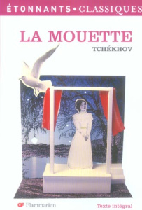 La Mouette - Tchekhov Anton ; Adamov Arthur ; Cassou-Noguès Ann