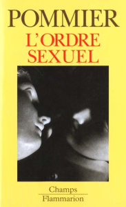 L'ordre sexuel - Pommier Gérard