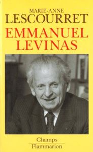 Emmanuel Levinas - Lescourret Marie-Anne