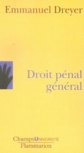 Droit pénal général - Dreyer Emmanuel