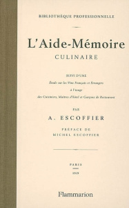 L'Aide-Mémoire culinaire - Escoffier Auguste