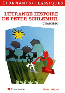 L'étrange histoire de Peter Schlemihl - Chamisso Adelbert von ; Hervouët François-Xavier