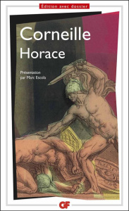 Horace - Corneille Pierre ; Escola Marc