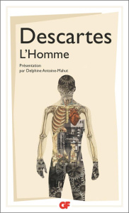L'Homme - Descartes René ; Antoine-Mahut Delphine