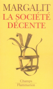 La société décente - Margalit Avishai ; Billard François ; Azay Lucien