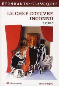 Le Chef-d'oeuvre inconnu - Balzac Honoré de ; Hervouët François-Xavier