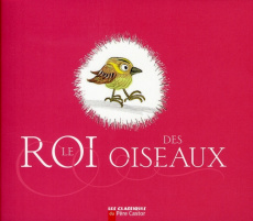 Le roi des oiseaux - Lecourtier Geneviève ; Aubrun Christian
