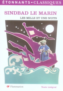 Les mille et une nuits. Sindbad le marin - Galland Antoine ; Astre Marie-Louise