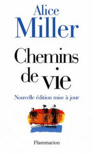 Chemins de vie. Six histoires - Miller Alice
