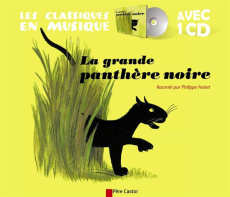 La grande panthère noire. Avec 1 CD audio - Noiret Philippe ; François Paul ; Butel Lucile