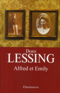 Alfred et Emily - Lessing Doris ; Giraudon Philippe