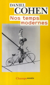 Nos temps modernes - Cohen Daniel