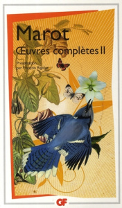 Oeuvres complètes. Tome II - Marot Clément ; Rigolot François