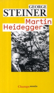 Martin Heidegger - Steiner George - Caprona Denys de