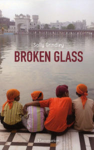 Broken Glass - Grindley Sally ; Kiefé Laurence