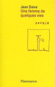 Une femme de quelques vies - Daive Jean