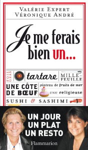 Je me ferais bien un... - Expert Valérie ; André Véronique