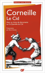 Le Cid - Corneille Pierre ; Donné Boris
