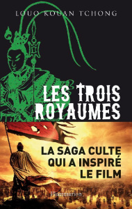 Les trois royaumes Tome 1 - Kouan-Tchong Louo ; Toan Nghiêm ; Ricaud Louis ; L