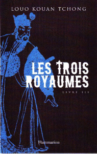 Les trois royaumes Tome 3 - Louo Kouan-tchong ; Lévi Angélique ; Lévi Jean