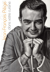 Jean-François Piège dans votre cuisine - Piège Jean-François ; Bocuse Paul