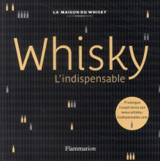 Whisky. L'indispensable - Léon Marlène ; Vingtier Alexandre