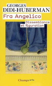 Fra Angelico. Dissemblance et figuration - Didi-Huberman Georges