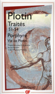 Traités 51-54. Sur la vie de Plotin et la mise en ordre de ses livres - PORPHYRE/PLOTIN