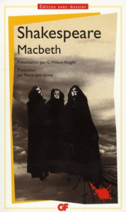 Macbeth - Shakespeare William ; Jouve Jean-Pierre ; Wilson K
