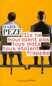 Ils ne mouraient pas tous mais tous étaient frappés. Journal de la consultation "Souffrance et trava - Pezé Marie