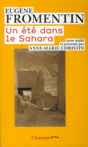 Un été dans le Sahara - Fromentin Eugène ; Christin Anne-Marie