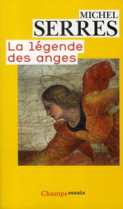 La légende des anges - Serres Michel