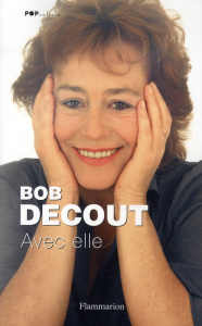 Avec elle - Decout Bob