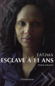 Esclave à 11 ans - FATIMA/BLANDINIERES