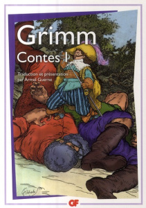 Les contes. Tome 1 - Grimm Jakob et Wilhelm ; Grimm Wilhelm ; Guerne Ar