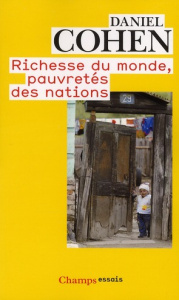 Richesse du monde, pauvretés des nations - Cohen Daniel