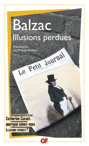 Illusions perdues - Balzac Honoré de ; Berthier Philippe ; Cusset Cath