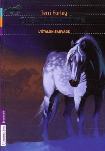 Cheval fantôme Tome 1 : L'étalon sauvage - Farley Terri ; Guillet Catherine