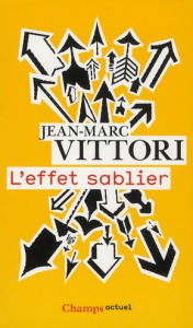 L'effet sablier - Vittori Jean-Marc