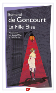 La fille Elisa - Goncourt Edmond de ; Millet Claude ; Petitier Paul