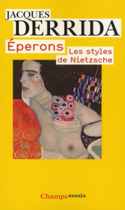 Eperons. Les styles de Nietzsche - Derrida Jacques ; Agosti Stefano ; Loubrieu Franço