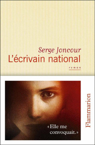 L'écrivain national - Joncour Serge