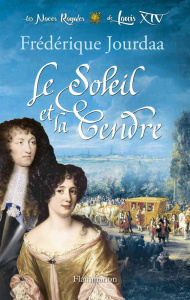 Le Soleil et la Cendre - Jourdaa Frédérique